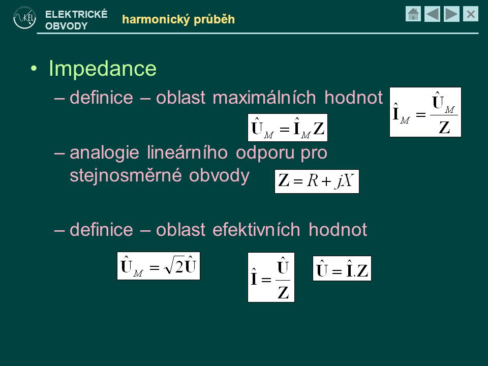Impedance definice – oblast maximálních hodnot