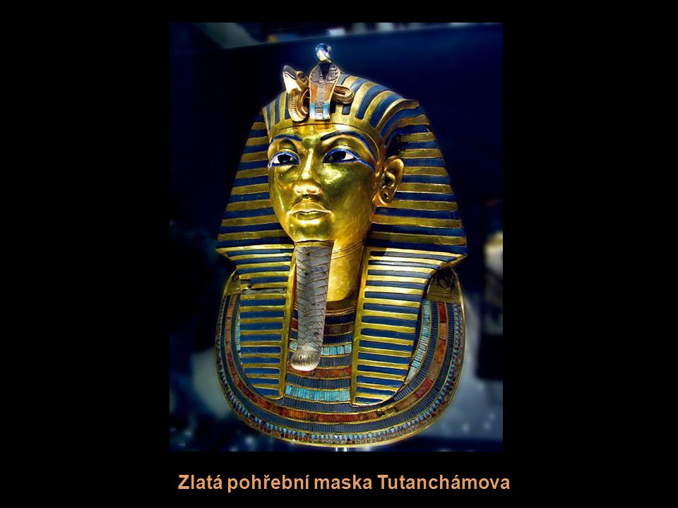 Zlatá pohřební maska Tutanchámova