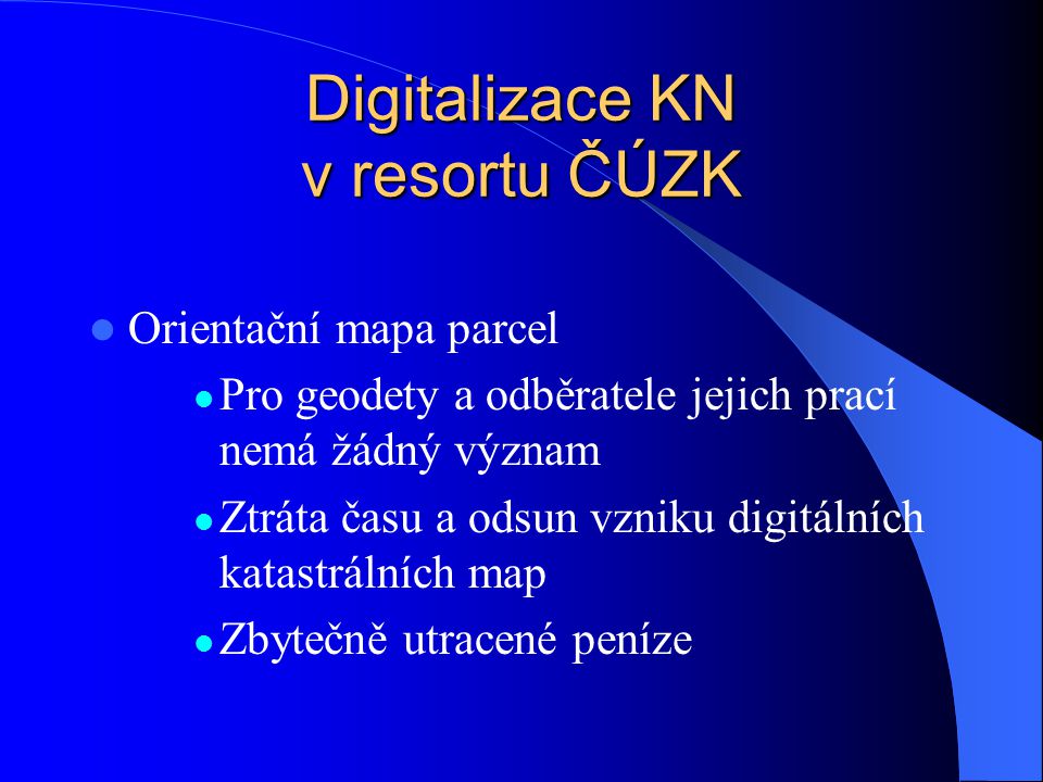 Digitalizace KN v resortu ČÚZK