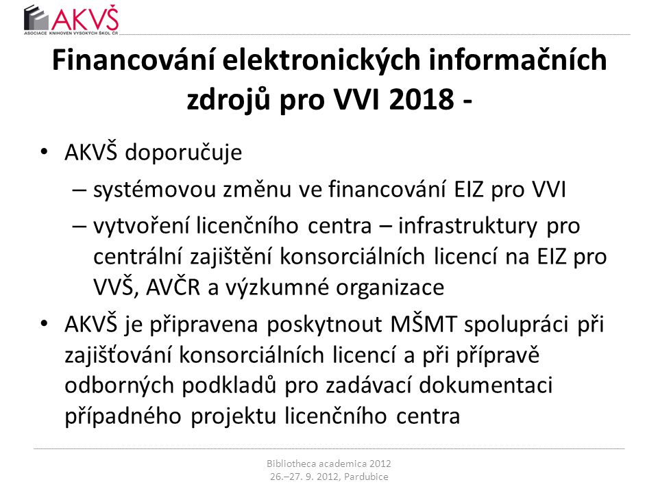 Financování elektronických informačních zdrojů pro VVI