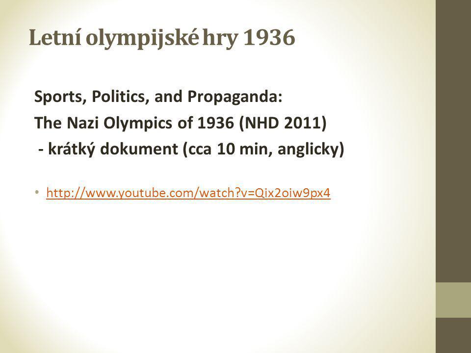 Letní olympijské hry 1936 Sports, Politics, and Propaganda:
