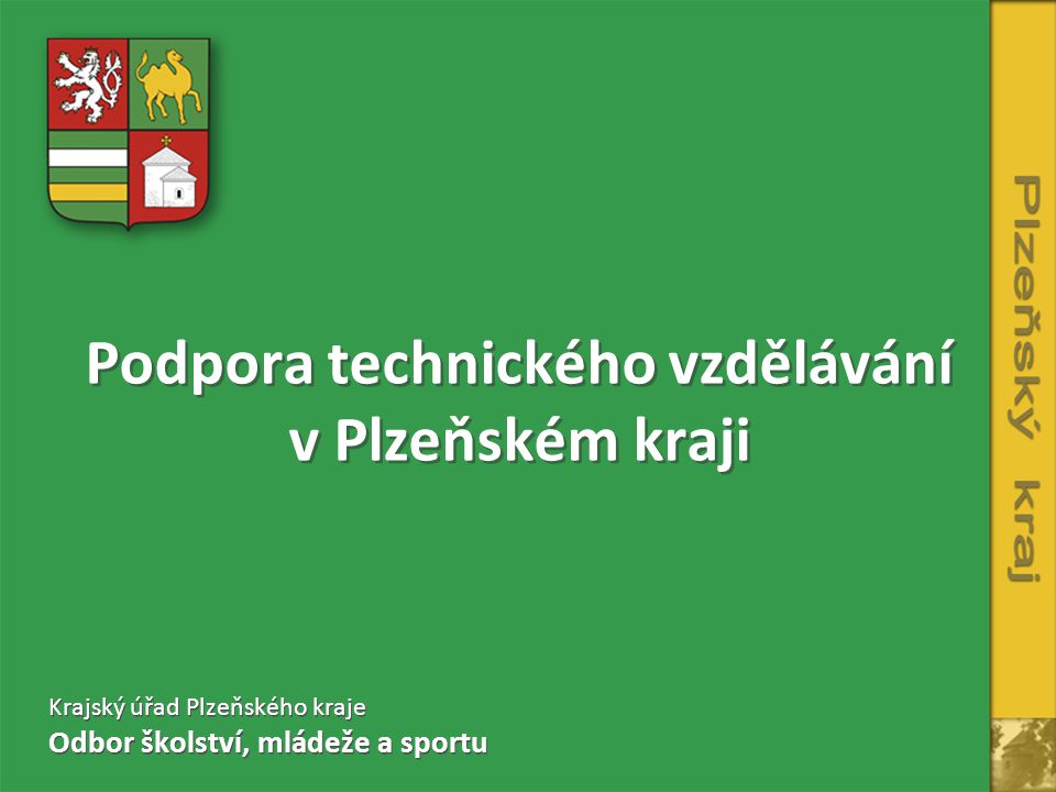 Podpora technického vzdělávání v Plzeňském kraji