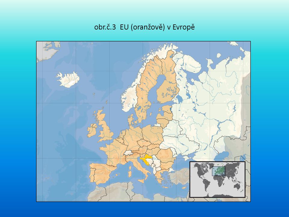 obr.č.3 EU (oranžově) v Evropě