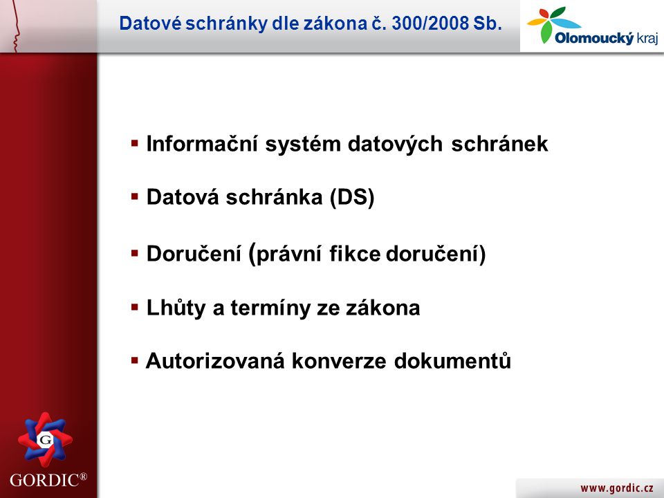 Informační systém datových schránek Datová schránka (DS)
