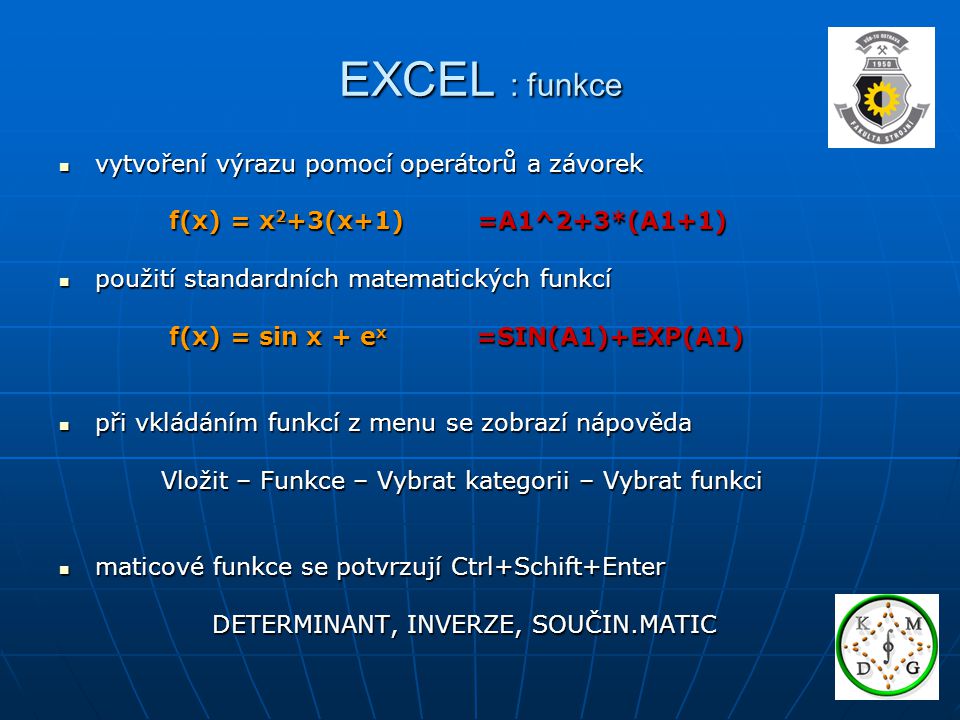 EXCEL : funkce vytvoření výrazu pomocí operátorů a závorek