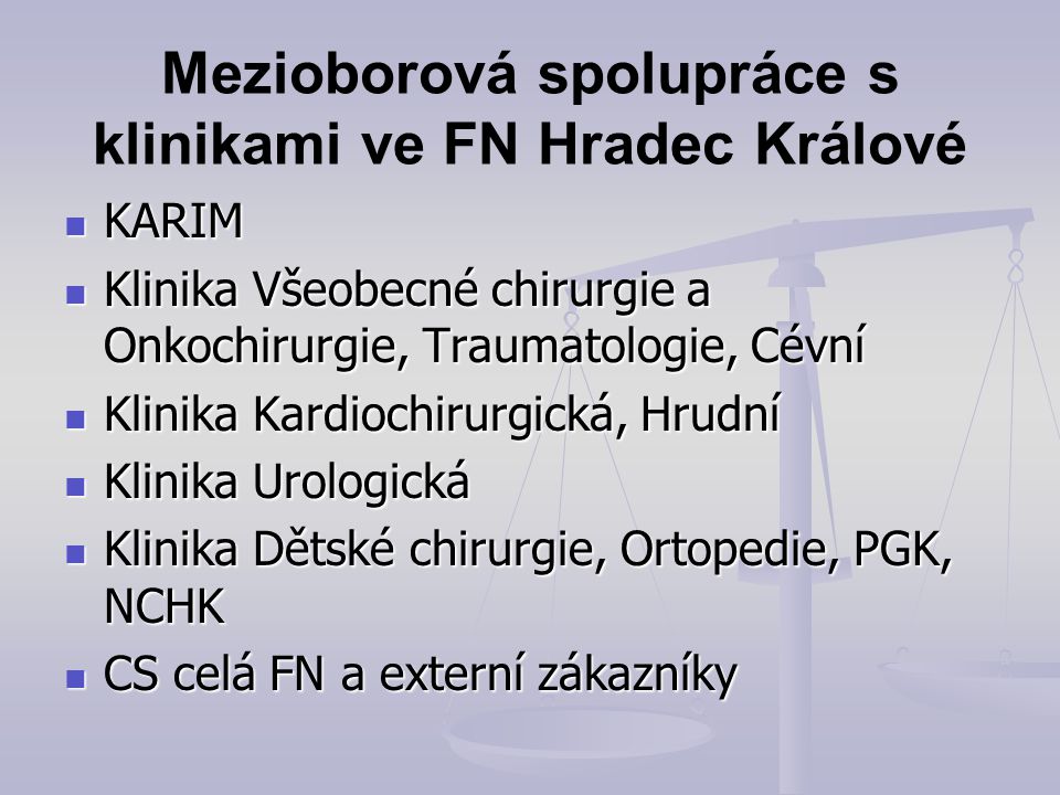 Mezioborová spolupráce s klinikami ve FN Hradec Králové