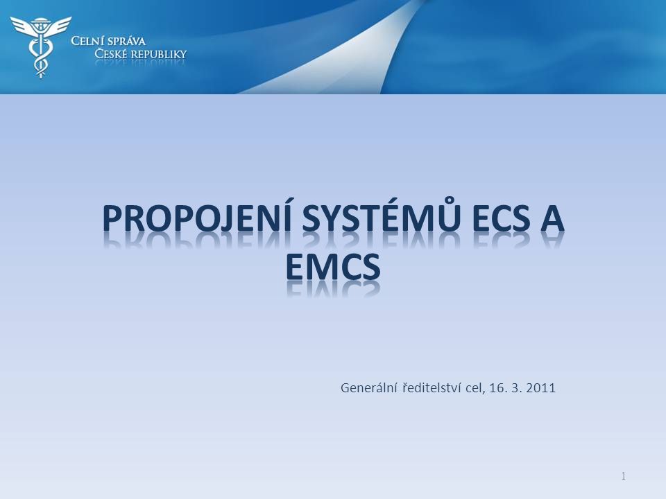 Propojení systémů ECS a EMCS