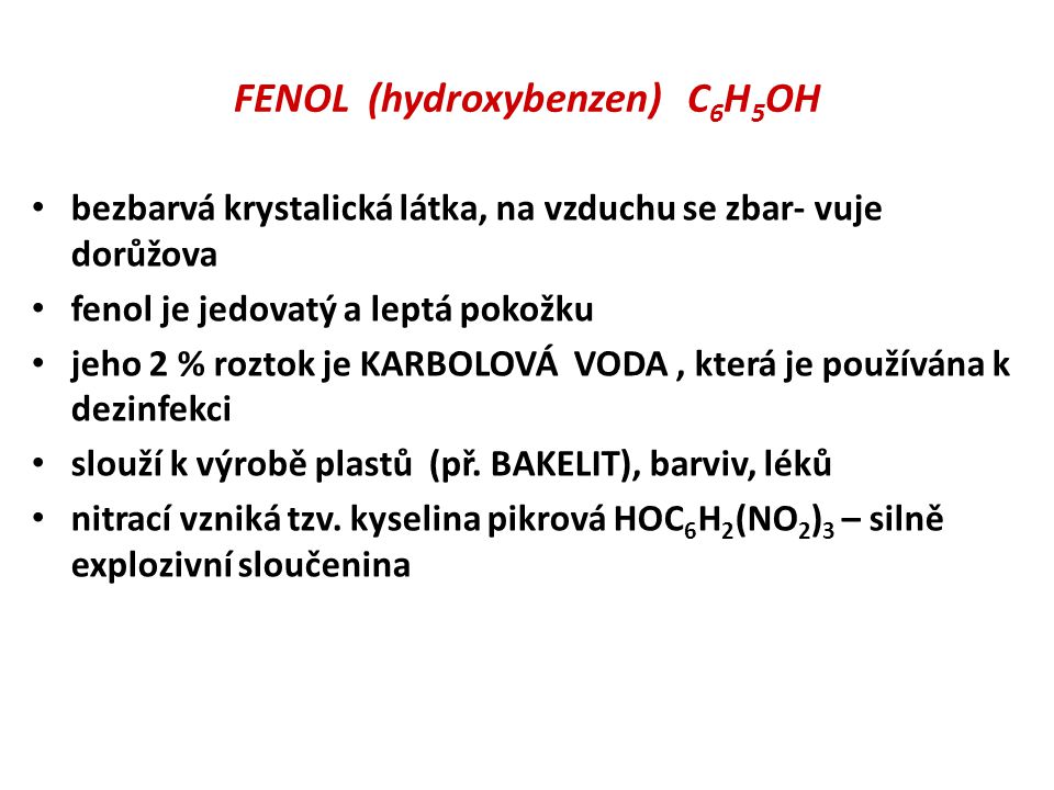 FENOL (hydroxybenzen) C6H5OH