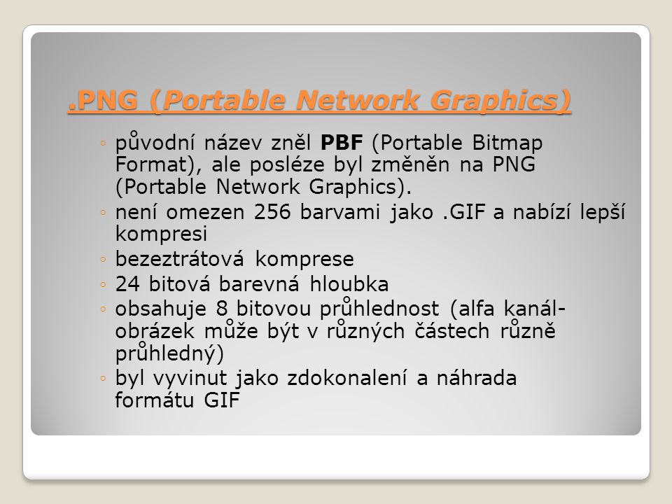 .PNG (Portable Network Graphics)