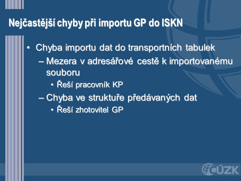 Nejčastější chyby při importu GP do ISKN