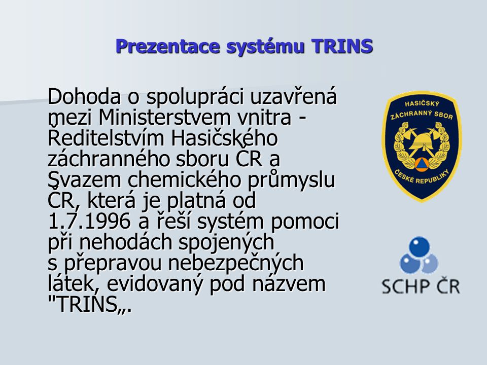 Prezentace systému TRINS