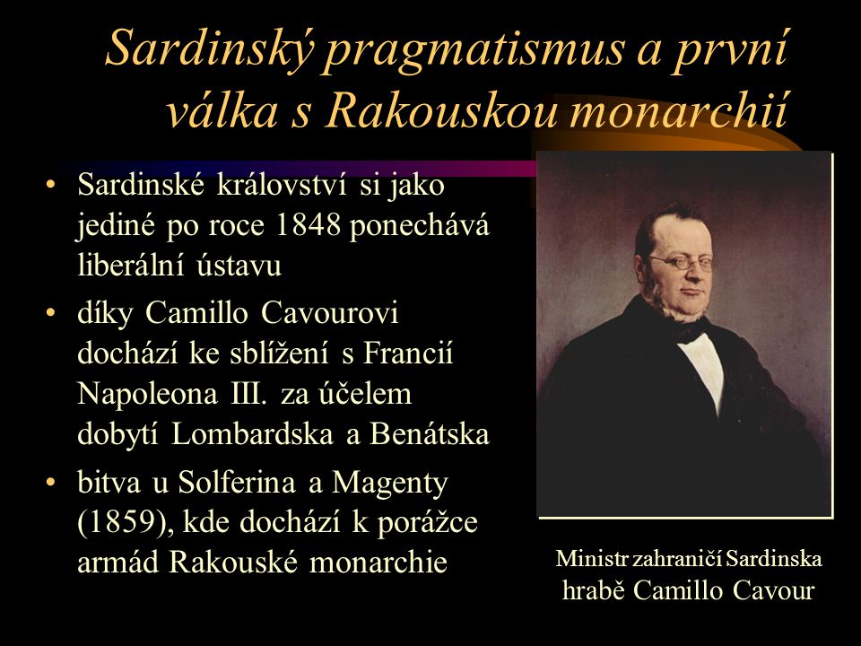 Sardinský pragmatismus a první válka s Rakouskou monarchií