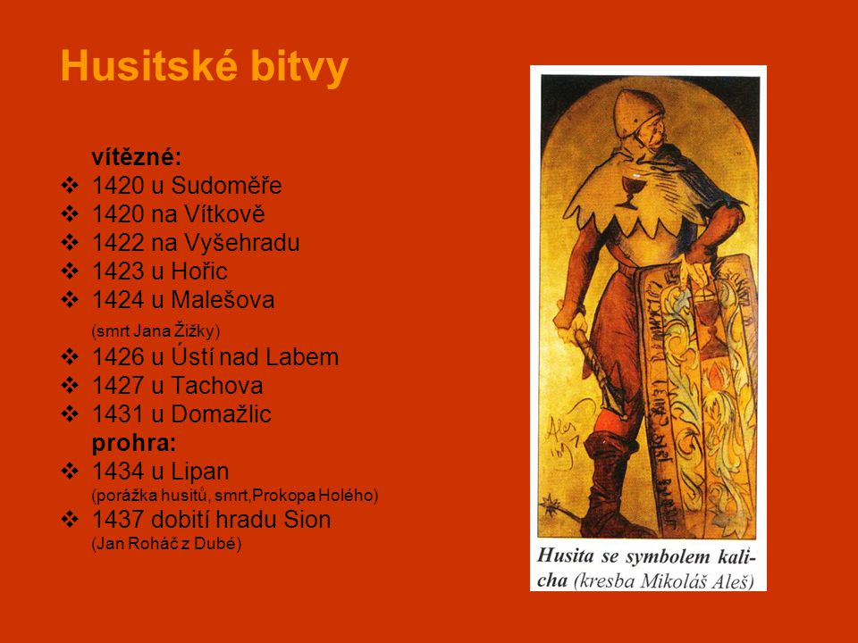 Husitské bitvy vítězné: 1420 u Sudoměře 1420 na Vítkově