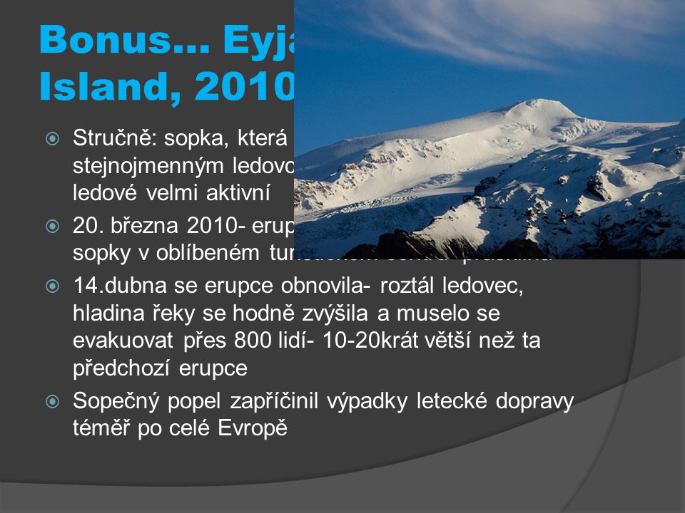Bonus… Eyjafjallajökull Island, 2010