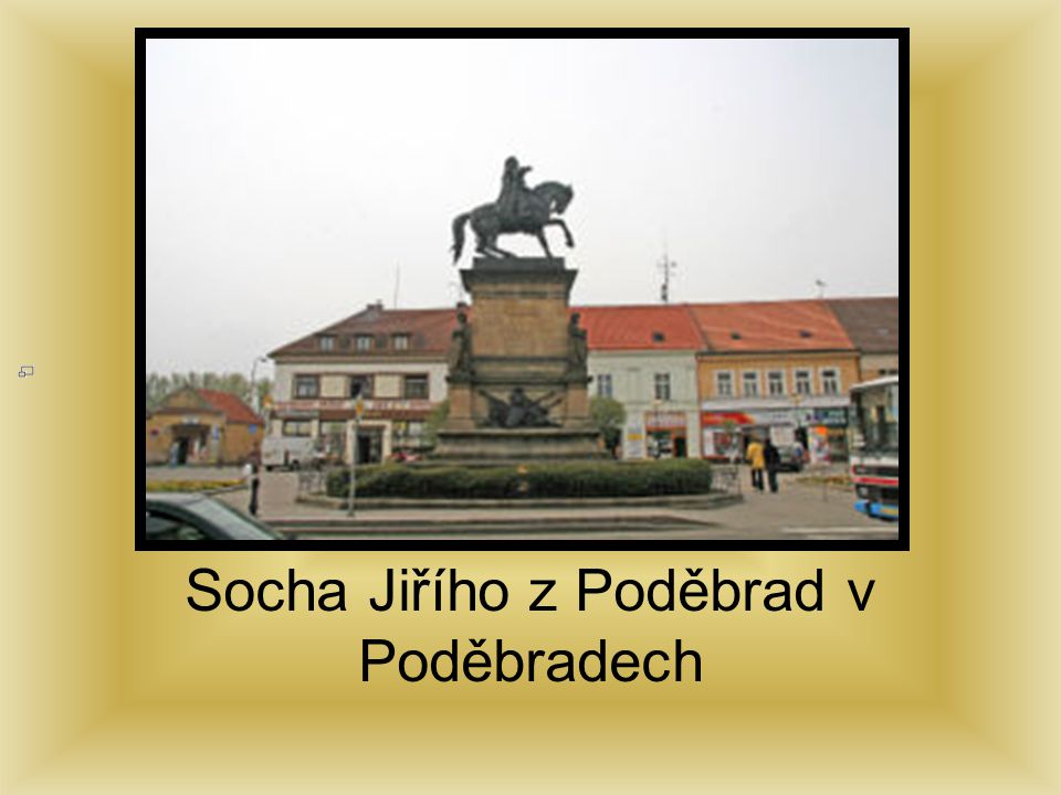 Socha Jiřího z Poděbrad v Poděbradech