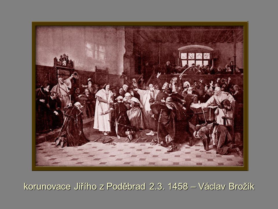 korunovace Jiřího z Poděbrad – Václav Brožík