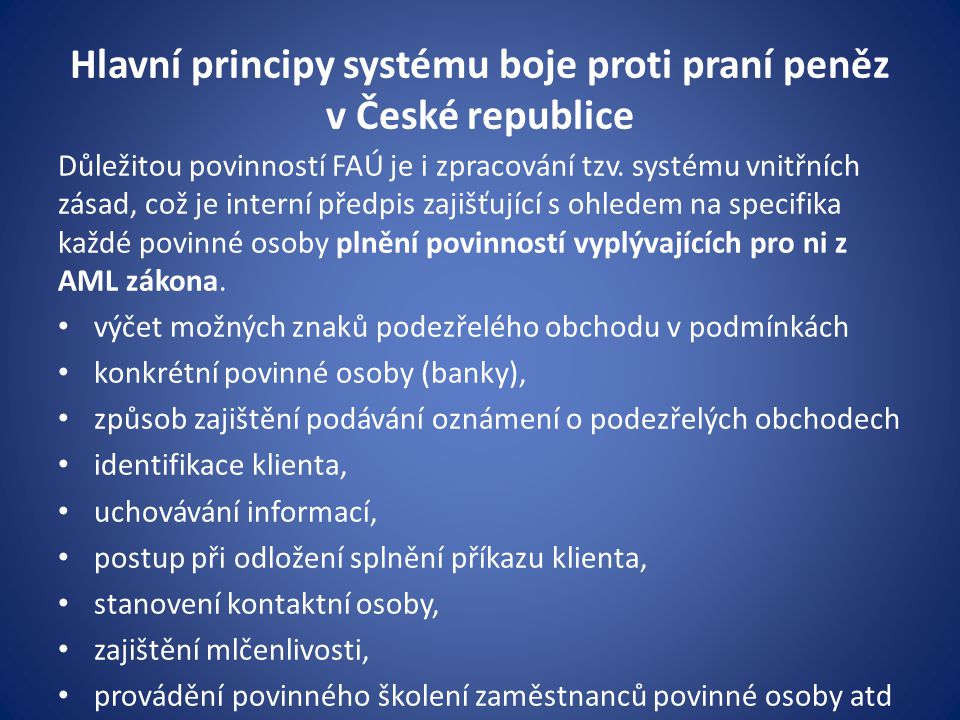 Hlavní principy systému boje proti praní peněz v České republice