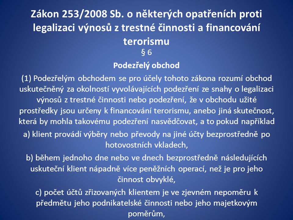 Zákon 253/2008 Sb. o některých opatřeních proti legalizaci výnosů z trestné činnosti a financování terorismu