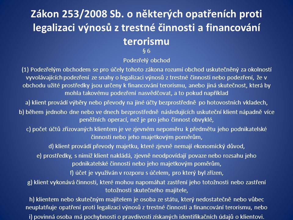 Zákon 253/2008 Sb. o některých opatřeních proti legalizaci výnosů z trestné činnosti a financování terorismu