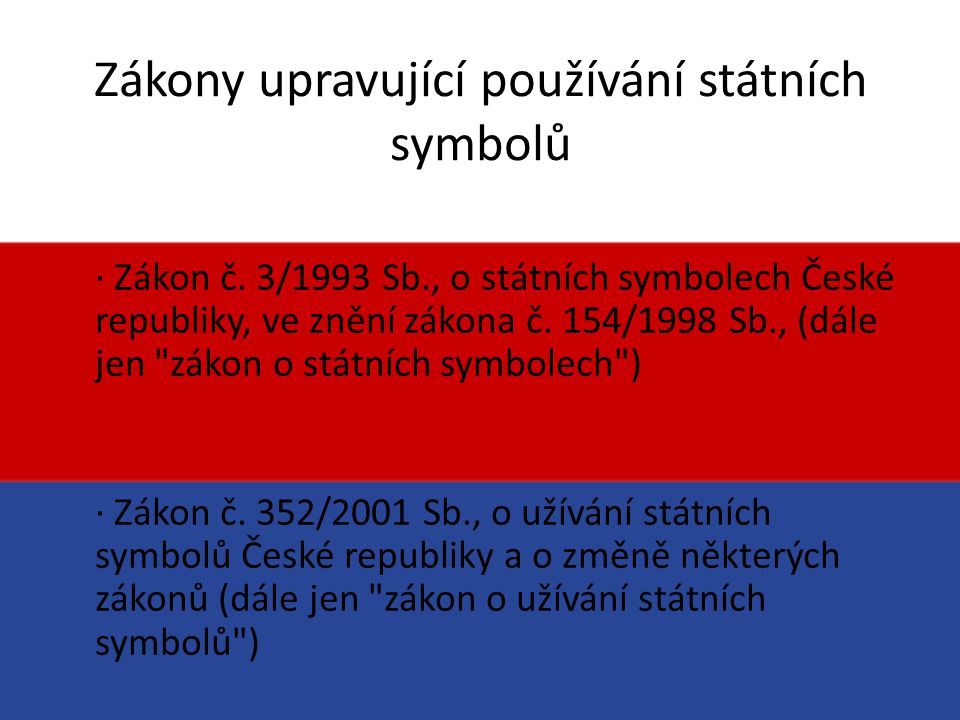 Zákony upravující používání státních symbolů