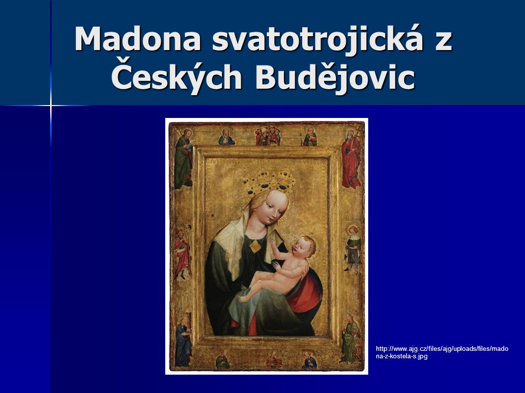 Madona svatotrojická z Českých Budějovic