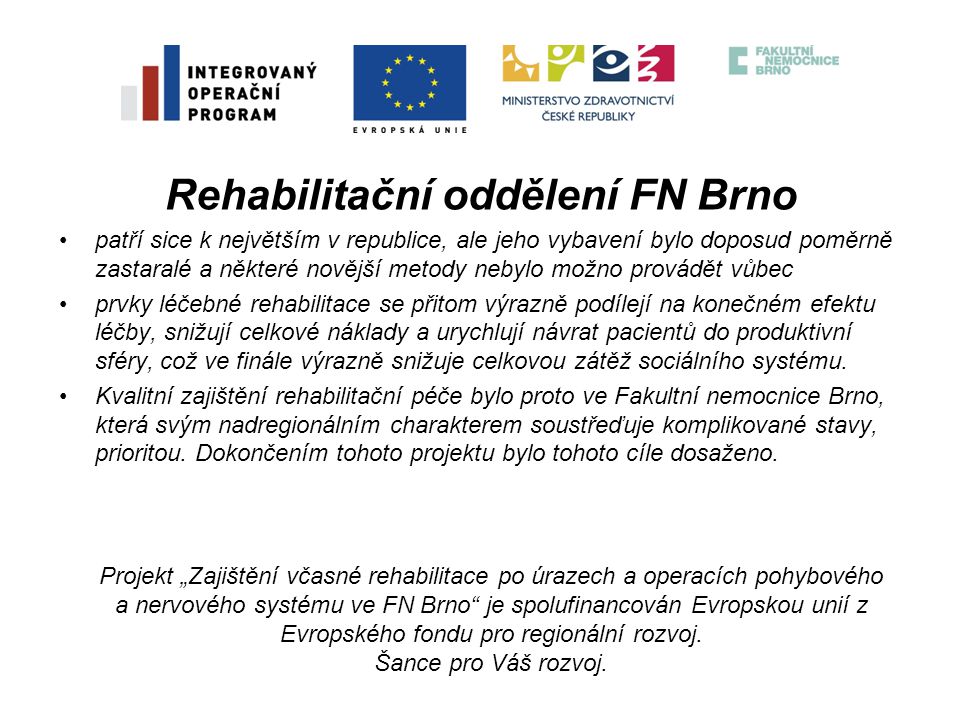 Rehabilitační oddělení FN Brno