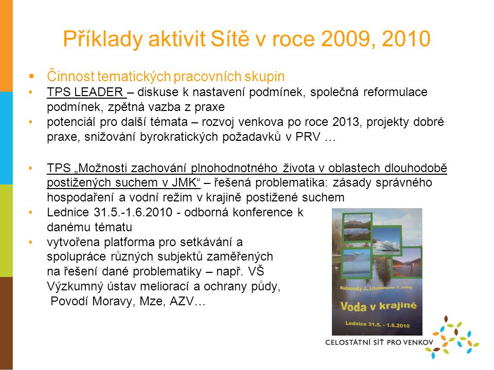 Příklady aktivit Sítě v roce 2009, 2010