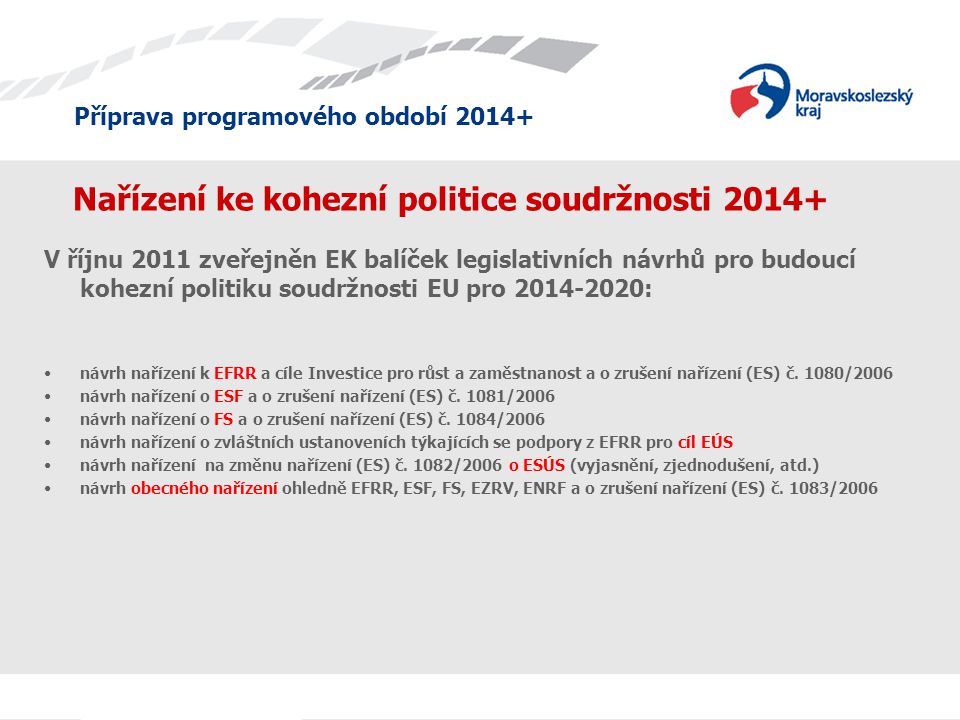 Nařízení ke kohezní politice soudržnosti 2014+