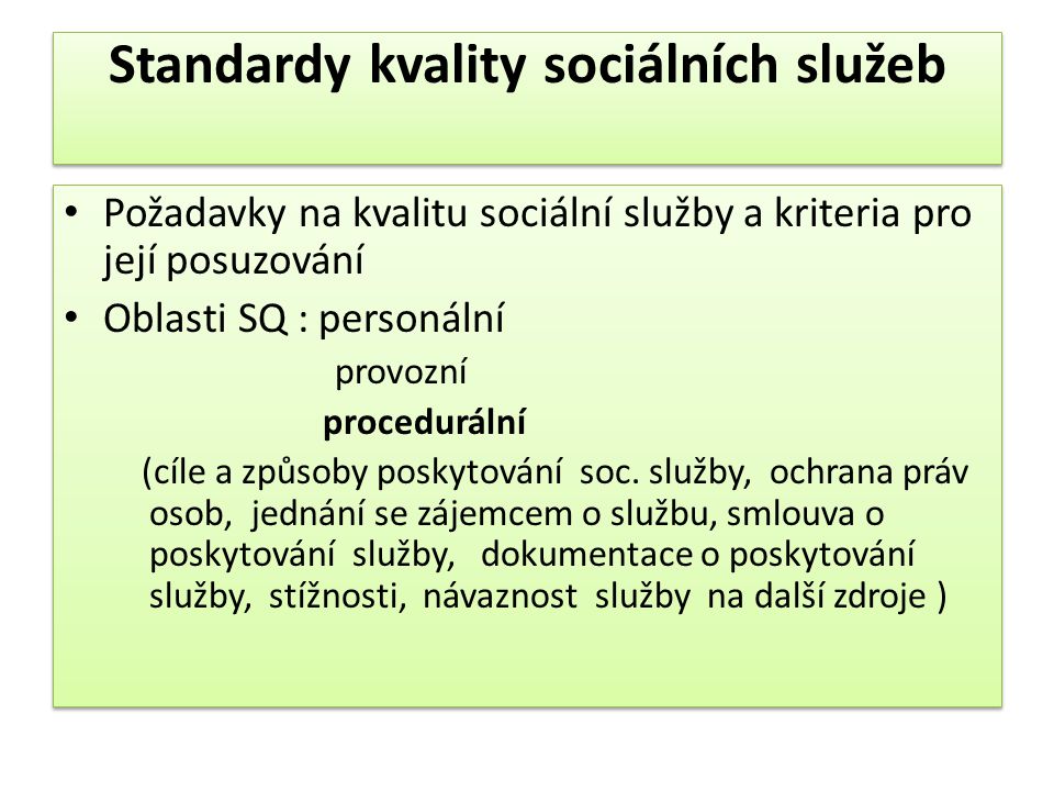 Standardy kvality sociálních služeb