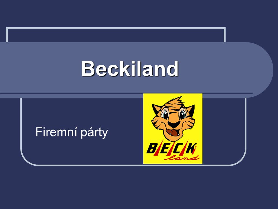 Beckiland Firemní párty