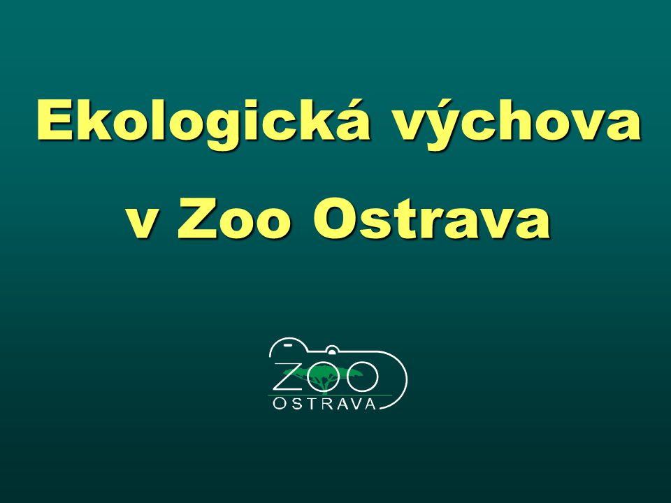 Ekologická výchova v Zoo Ostrava