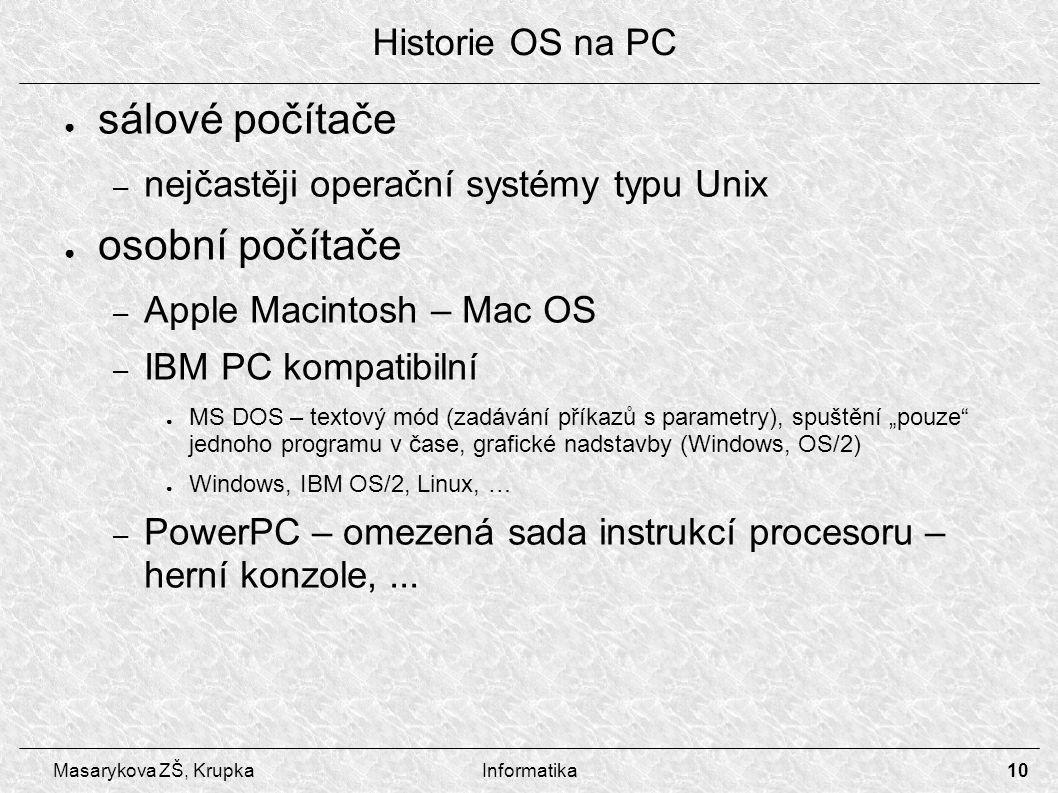 sálové počítače osobní počítače Historie OS na PC