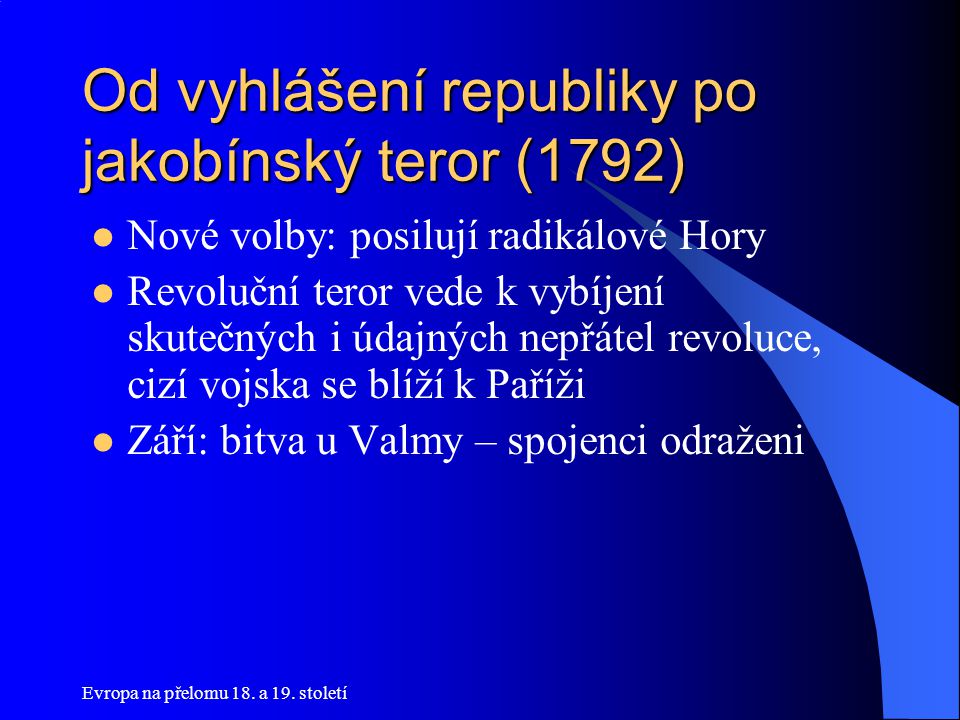 Od vyhlášení republiky po jakobínský teror (1792)