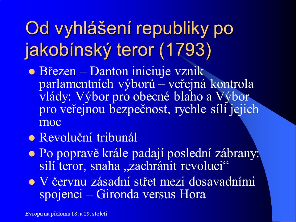 Od vyhlášení republiky po jakobínský teror (1793)