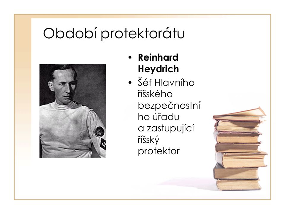 Období protektorátu Reinhard Heydrich