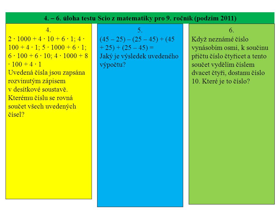 4. – 6. úloha testu Scio z matematiky pro 9. ročník (podzim 2011)