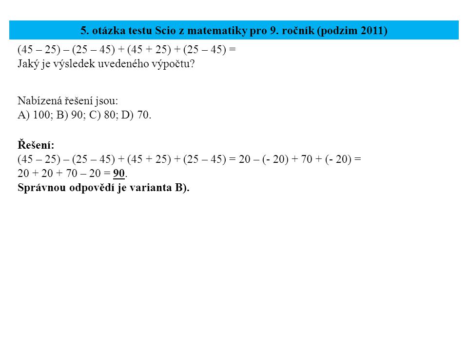 5. otázka testu Scio z matematiky pro 9. ročník (podzim 2011)