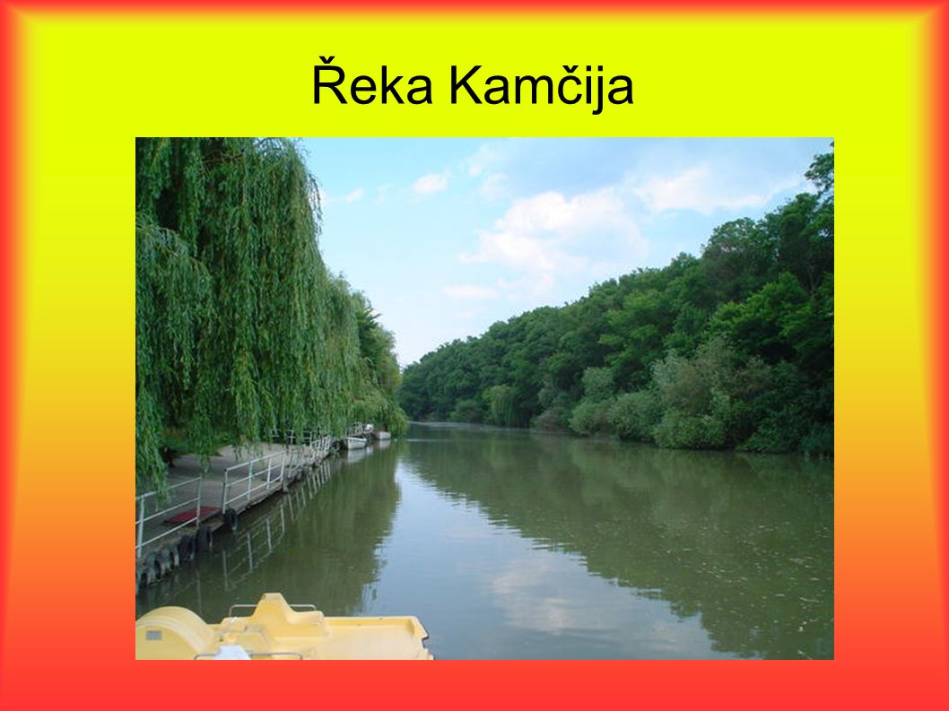 Řeka Kamčija