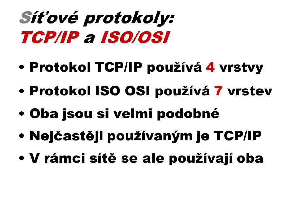 Síťové protokoly: TCP/IP a ISO/OSI