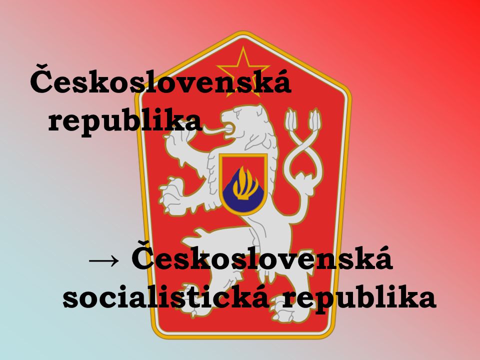 → Československá socialistická republika