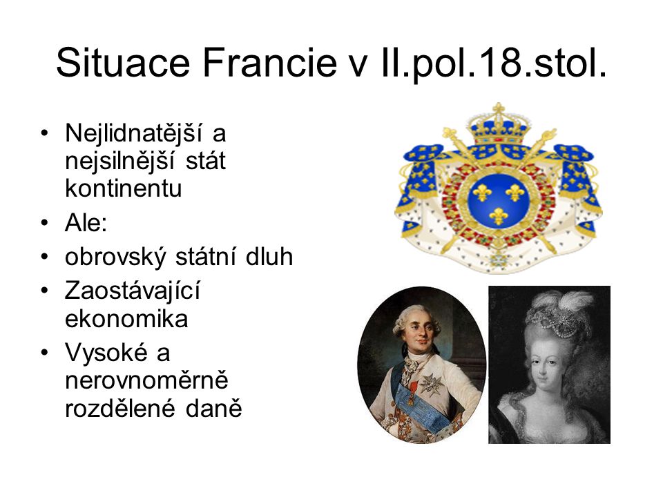 Situace Francie v II.pol.18.stol.