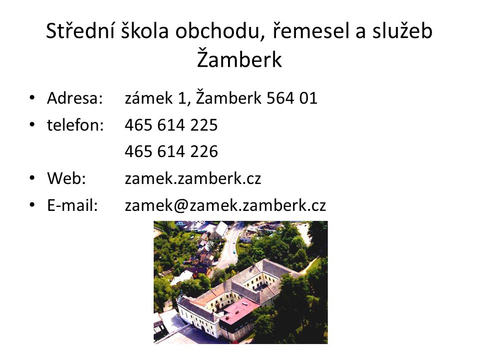 Střední škola obchodu, řemesel a služeb Žamberk