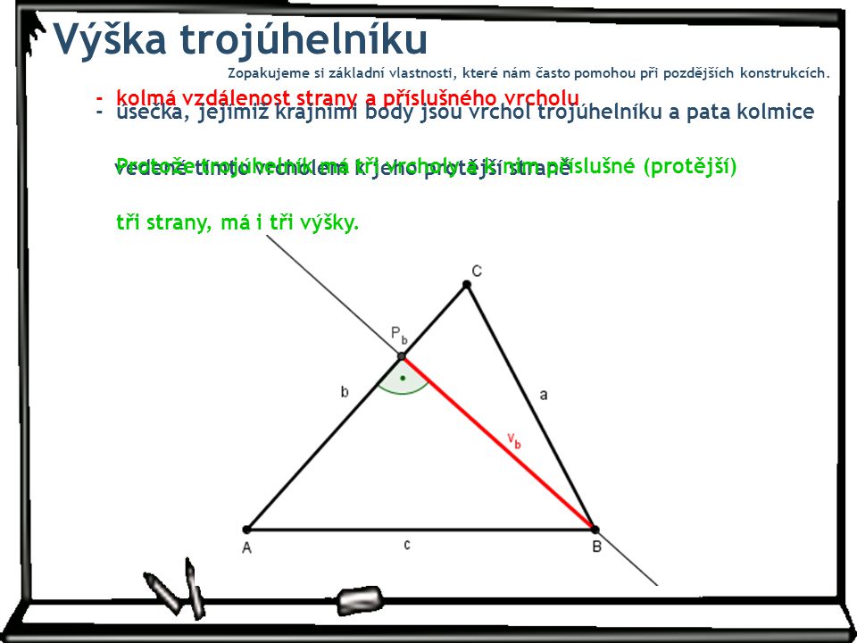 Výška trojúhelníku - kolmá vzdálenost strany a příslušného vrcholu
