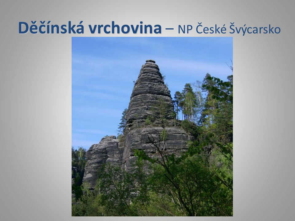 Děčínská vrchovina – NP České Švýcarsko