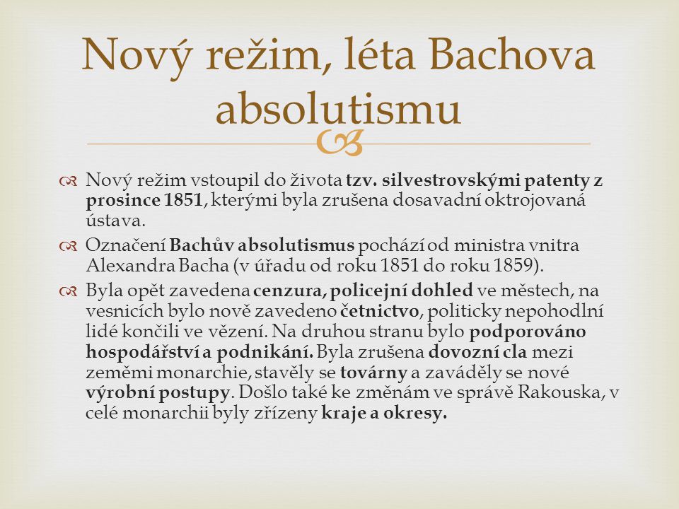 Nový režim, léta Bachova absolutismu