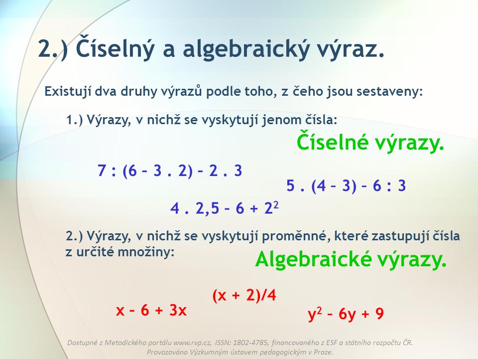 2.) Číselný a algebraický výraz.