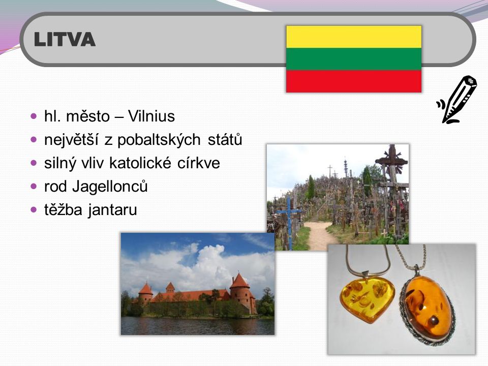 LITVA hl. město – Vilnius největší z pobaltských států