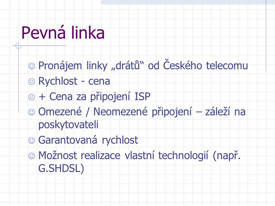 Pevná linka Pronájem linky „drátů od Českého telecomu Rychlost - cena