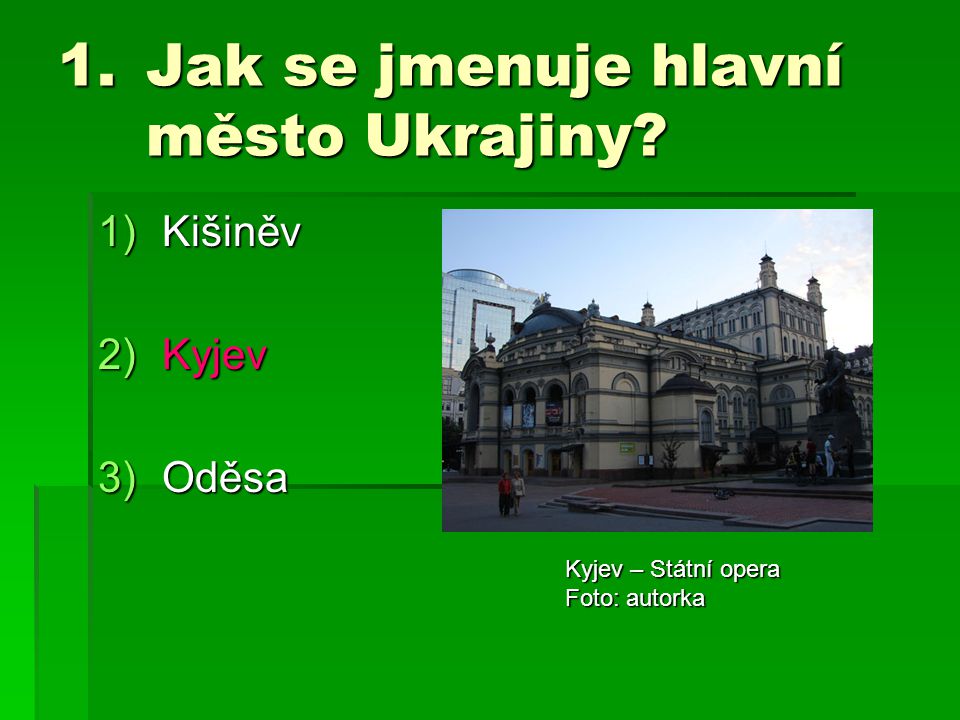 Jak se jmenuje hlavní město Ukrajiny