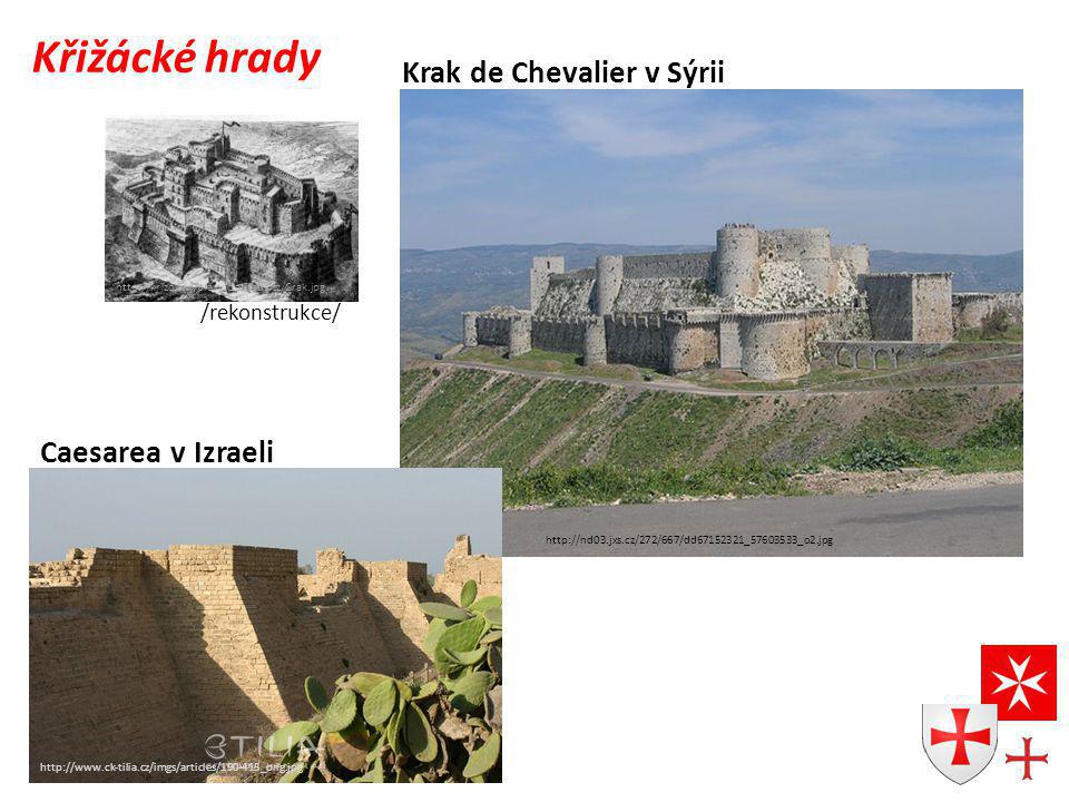 Křižácké hrady Krak de Chevalier v Sýrii Caesarea v Izraeli